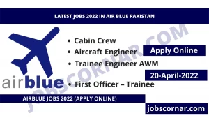 Read more about the article Latest Jobs 2022 in Air Blue Pakistan