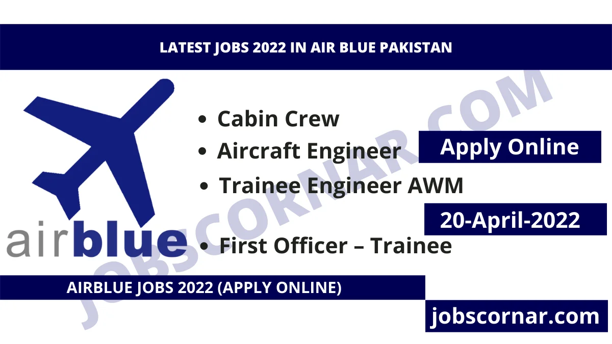 You are currently viewing Latest Jobs 2022 in Air Blue Pakistan