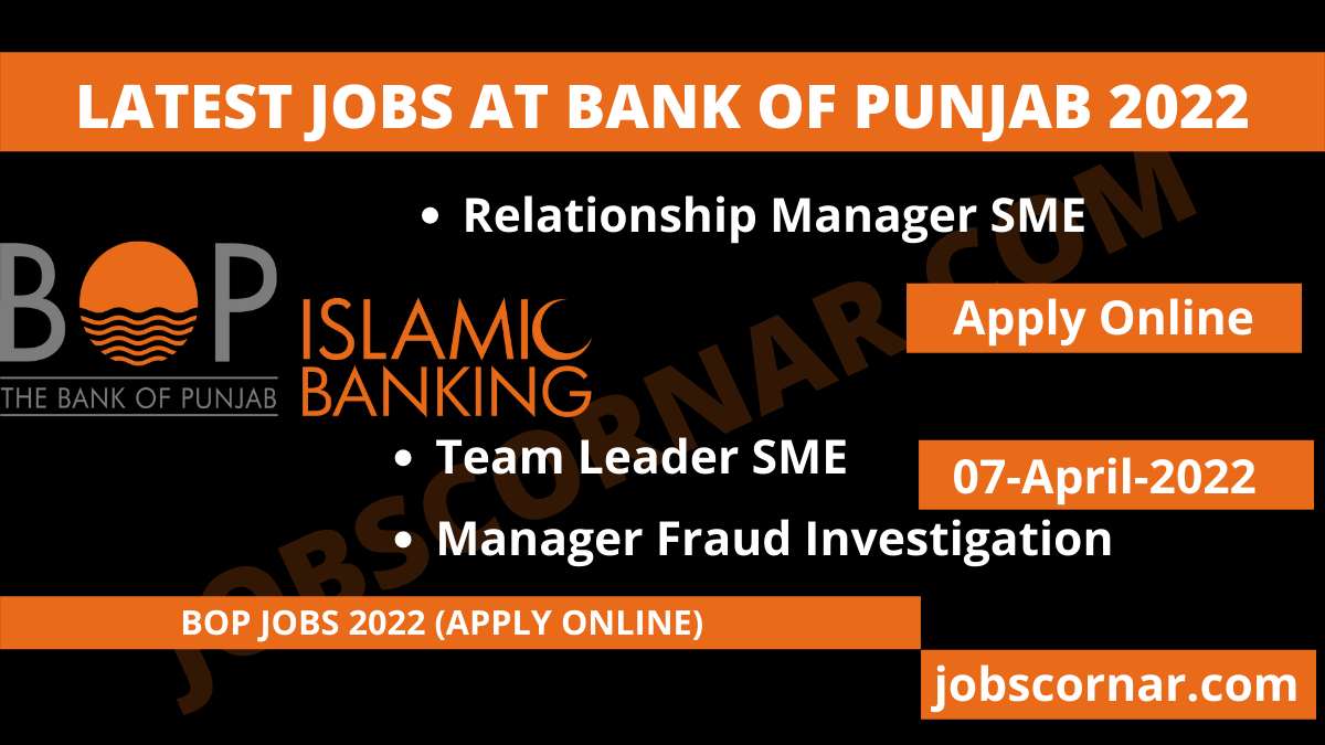 You are currently viewing Latest Jobs at Bank of Punjab 2022