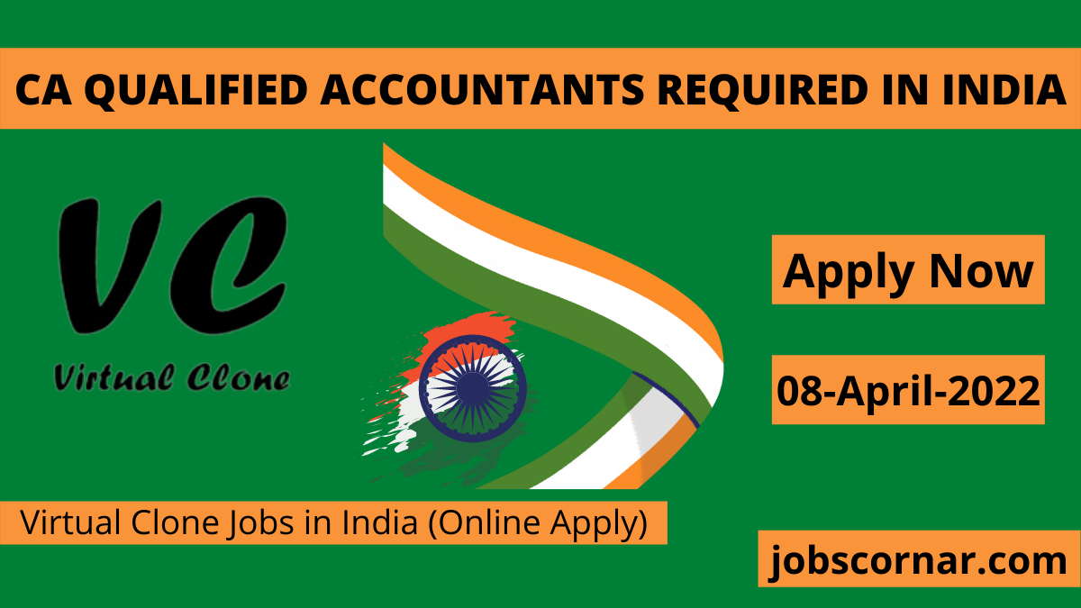 You are currently viewing CA Qualified Accountants Required in India
