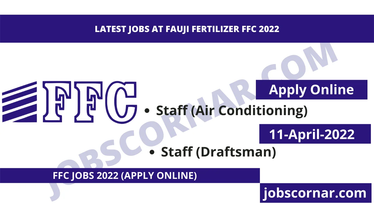 You are currently viewing Latest Jobs at Fauji Fertilizer FFC 2022