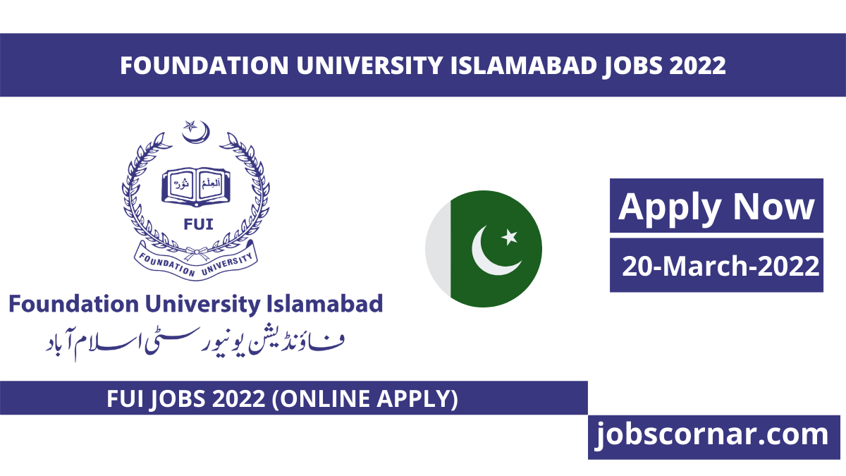 Read more about the article Foundation University Islamabad Jobs 2022