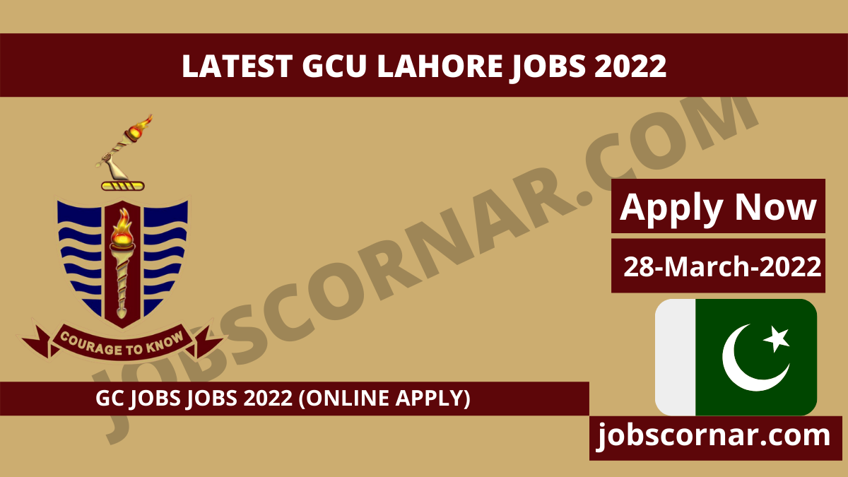 You are currently viewing Latest GCU Lahore Jobs 2022