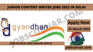 Read more about the article Junior Content Writer Jobs 2022 in Delhi