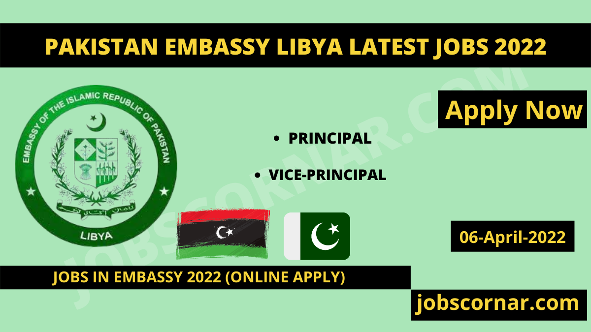 You are currently viewing Pakistan Embassy Libya Latest Jobs 2022