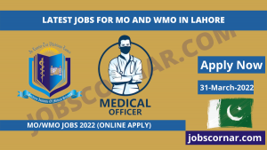 Read more about the article Latest Jobs for MO and WMO in Lahore