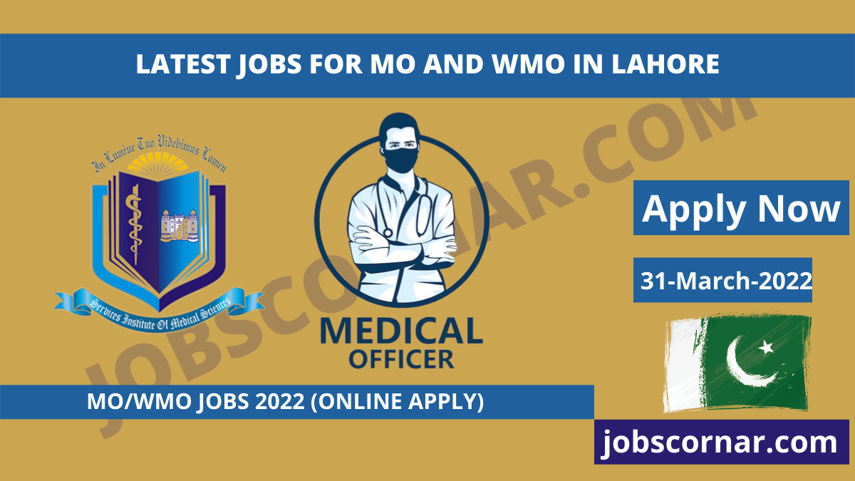 You are currently viewing Latest Jobs for MO and WMO in Lahore