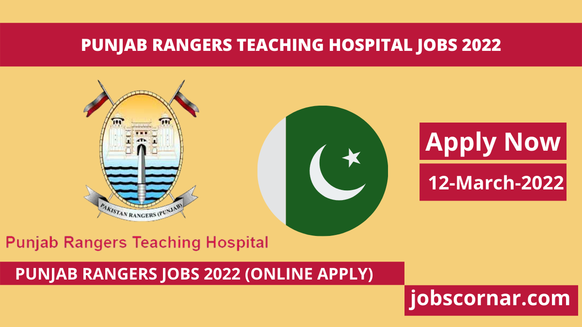 Read more about the article Punjab Rangers Teaching Hospital Jobs 2022