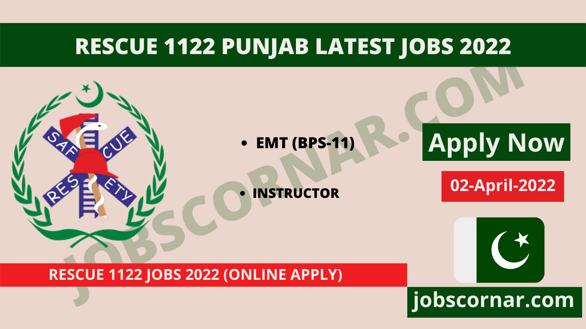 You are currently viewing Rescue 1122 Punjab Latest Jobs 2022