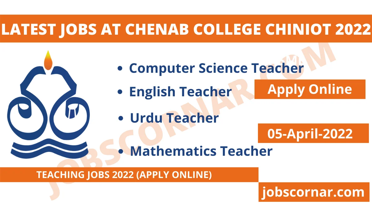 Read more about the article Latest Jobs at Chenab College Chiniot 2022