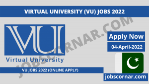 Read more about the article Virtual University (VU) Jobs 2022￼