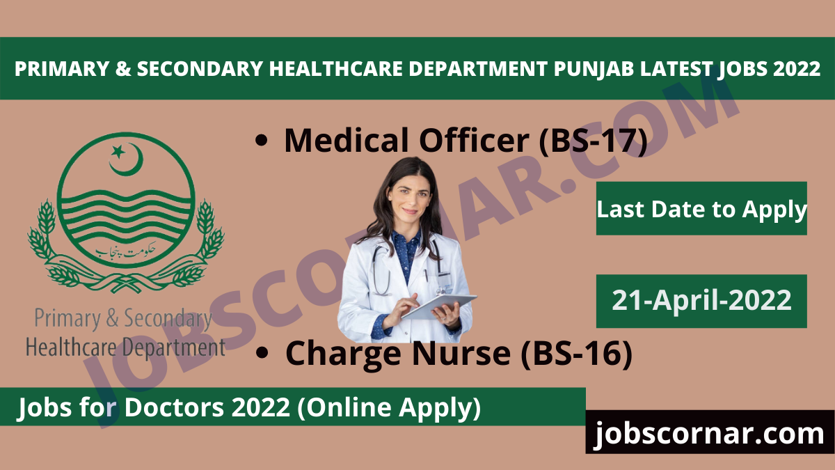 You are currently viewing Primary Secondary Healthcare Department Punjab Latest Jobs 2022