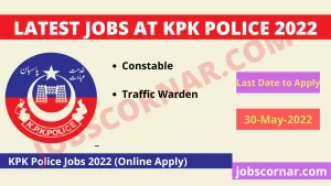 Read more about the article Latest Jobs at KPK Police 2022