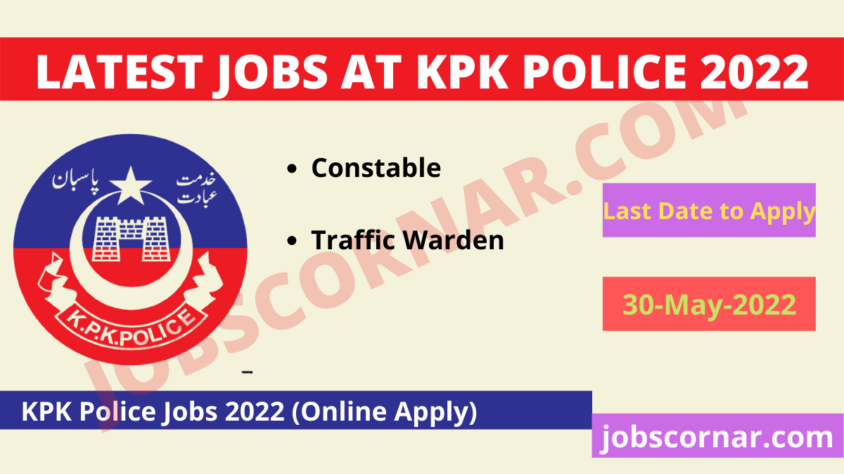 You are currently viewing Latest Jobs at KPK Police 2022