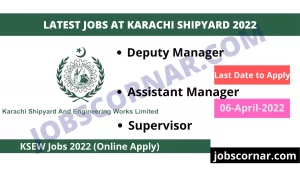 Read more about the article Latest Jobs at Karachi Shipyard 2022