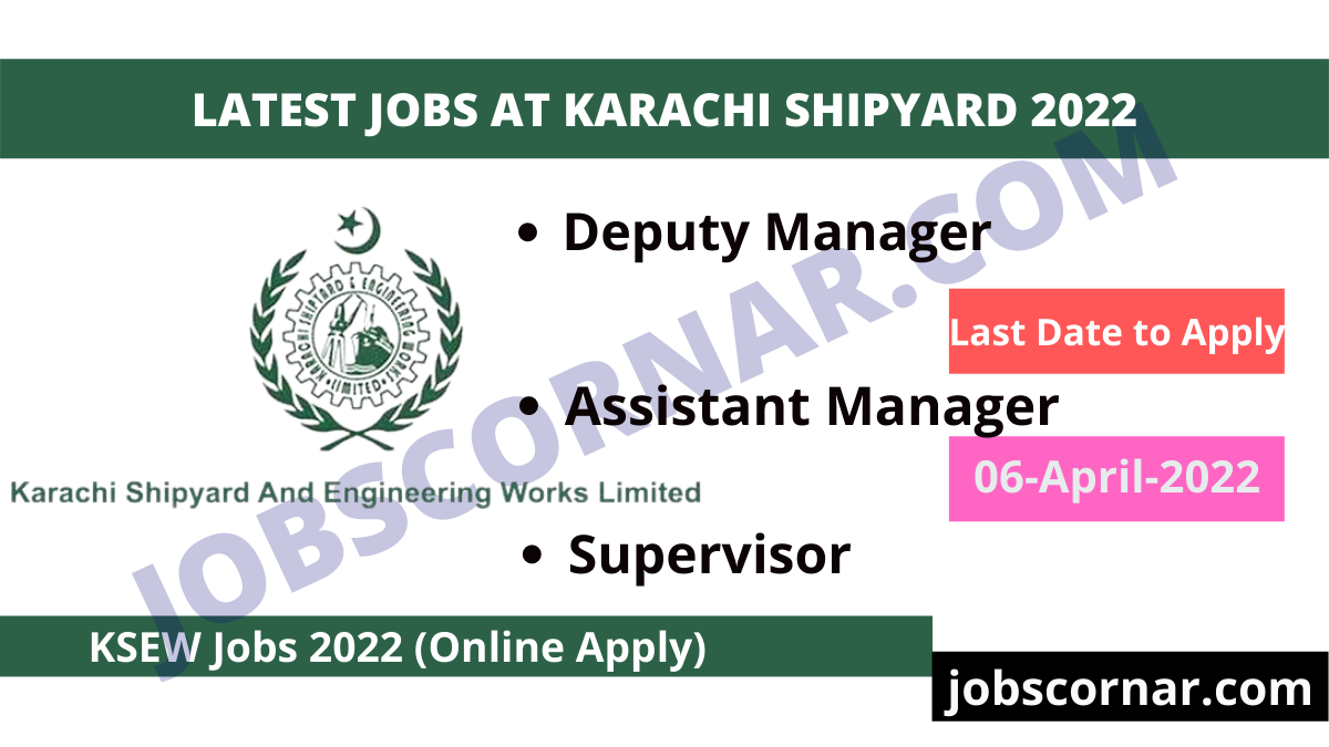 Read more about the article Latest Jobs at Karachi Shipyard 2022