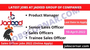 Read more about the article Latest Jobs at Jadeed Group of Companies