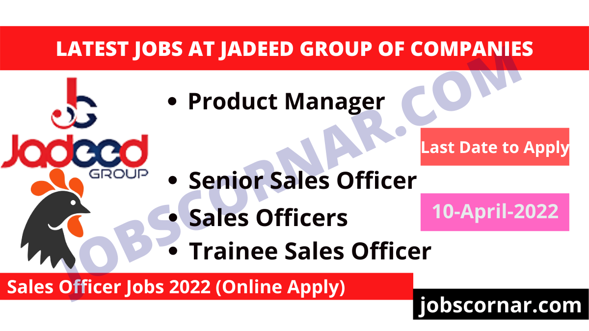 You are currently viewing Latest Jobs at Jadeed Group of Companies