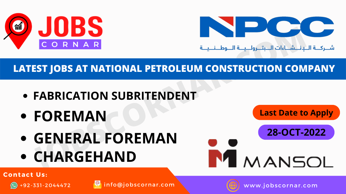 You are currently viewing Latest Jobs at National Petroleum Construction Company