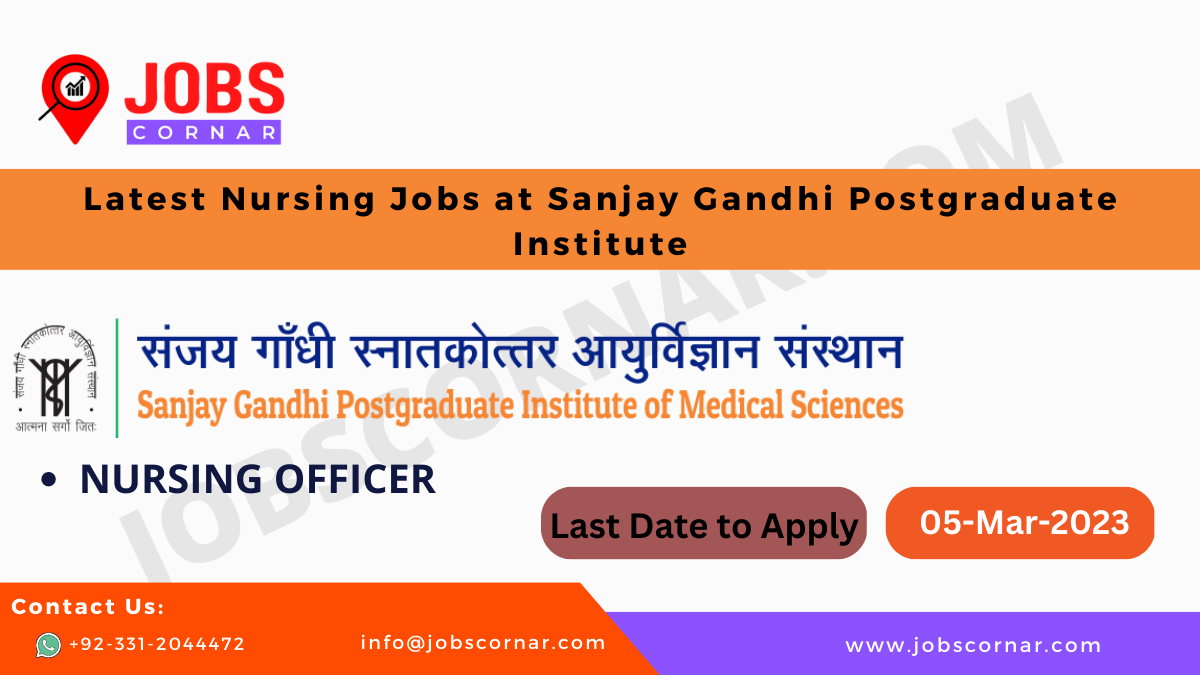 Read more about the article Latest Nursing Jobs at Sanjay Gandhi Postgraduate Institute