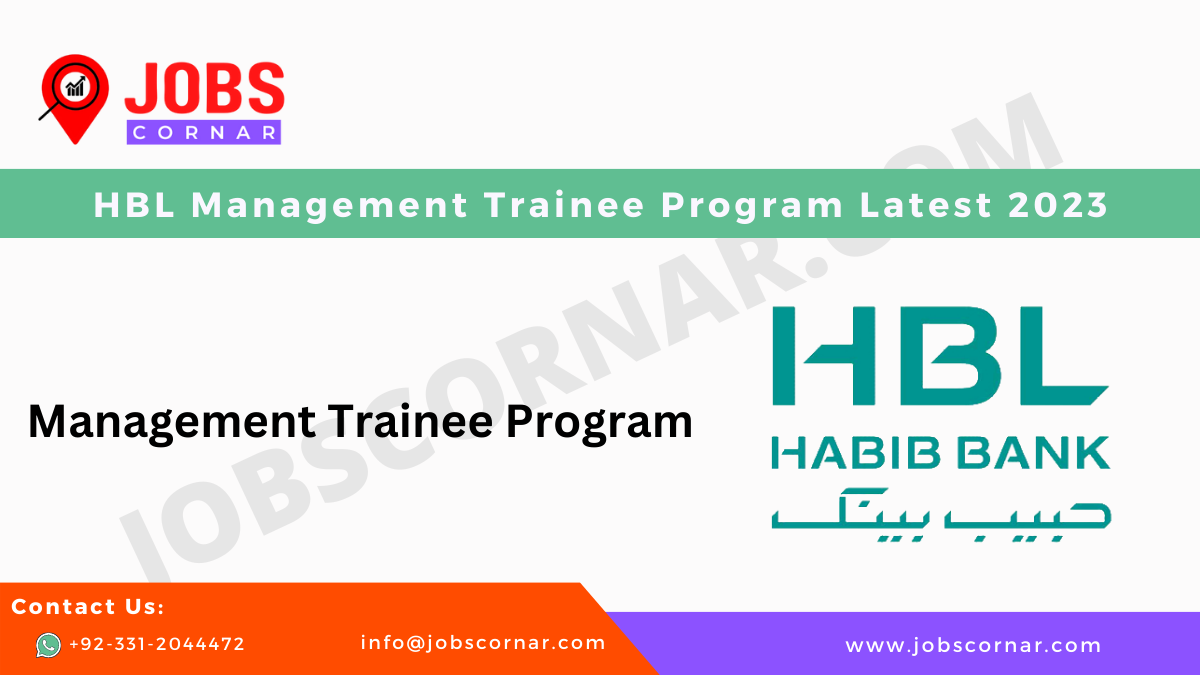You are currently viewing HBL Management Trainee Program Latest 2023