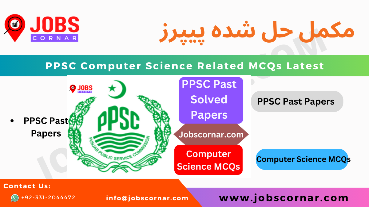 Read more about the article PPSC Computer Science Related MCQs Latest