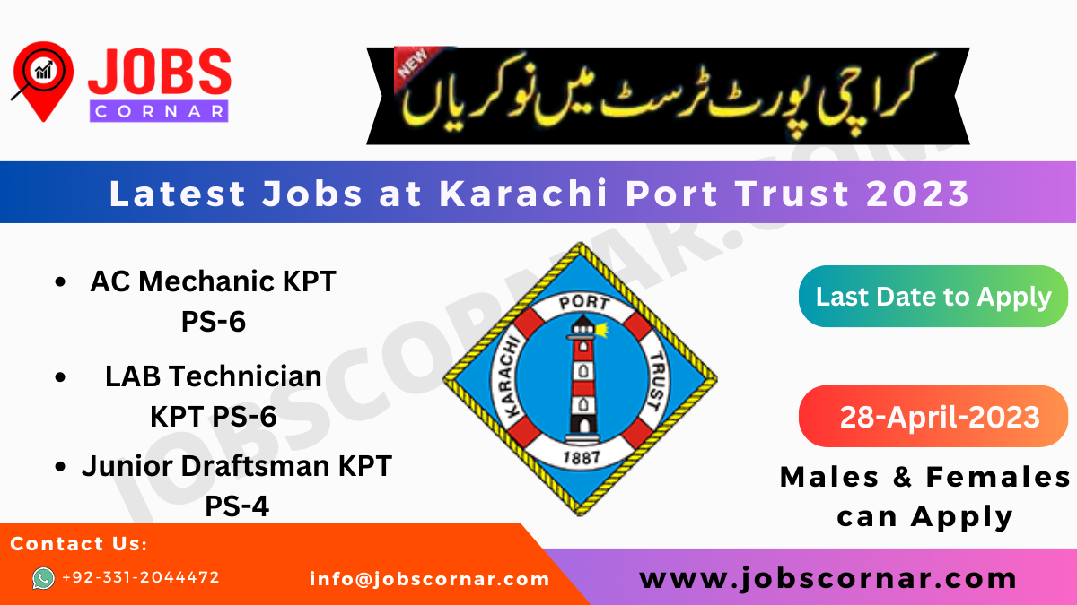 You are currently viewing Latest Jobs at Karachi Port Trust 2023