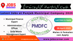Read more about the article Latest Jobs at Punjab Municipal Company 2023