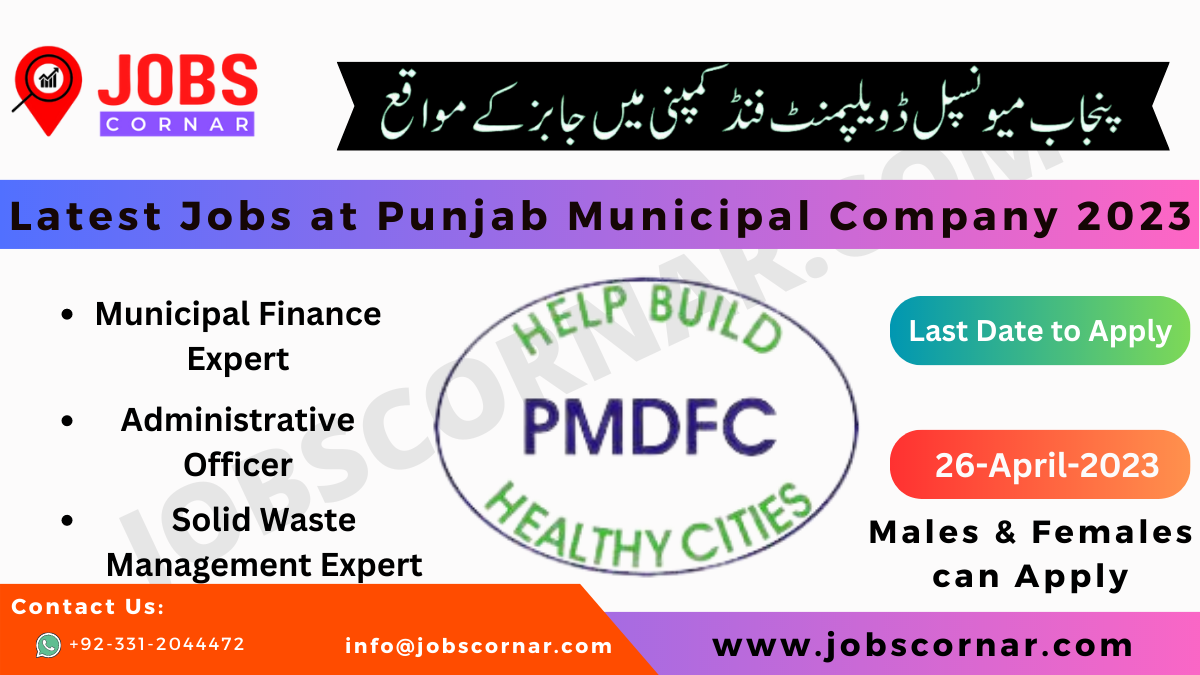You are currently viewing Latest Jobs at Punjab Municipal Company 2023