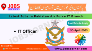 Read more about the article Latest Jobs in Pakistan Air Force IT Branch