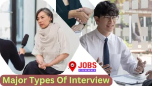 Read more about the article Major Types Of Interview: Must Know for a better future