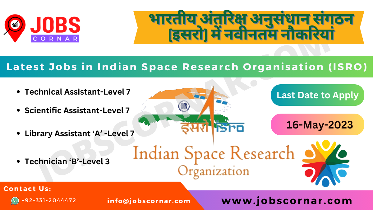 Read more about the article Latest Jobs in Indian Space Research Organisation (ISRO)