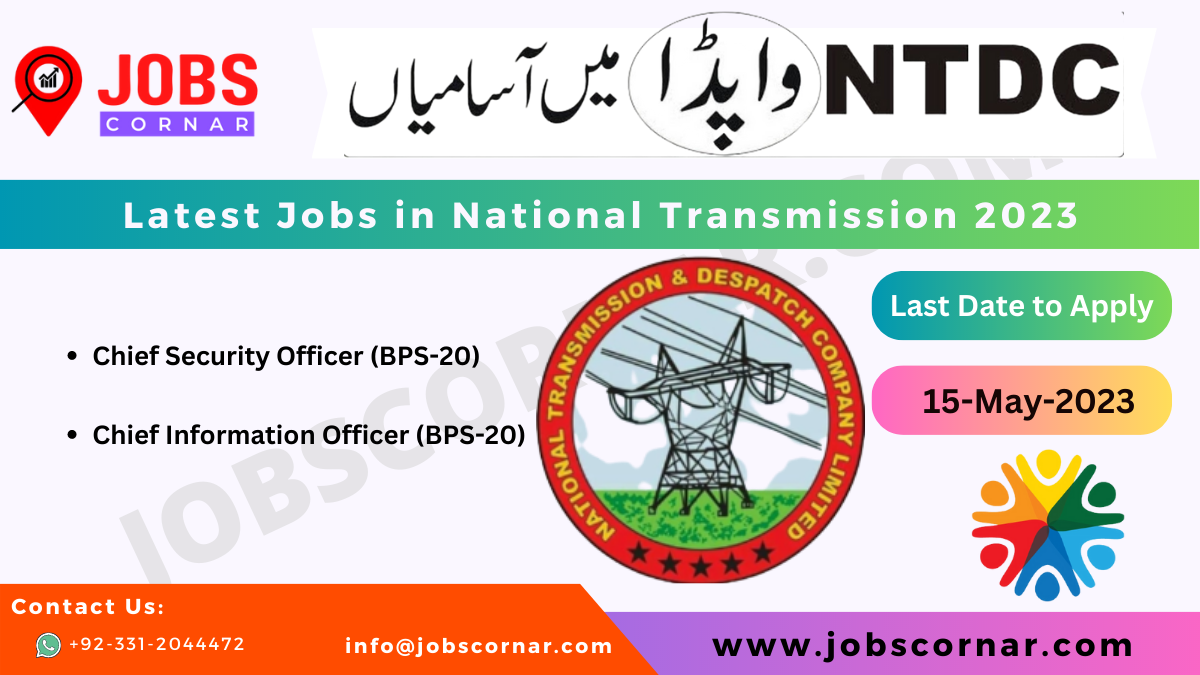 You are currently viewing Latest Jobs in National Transmission 2023