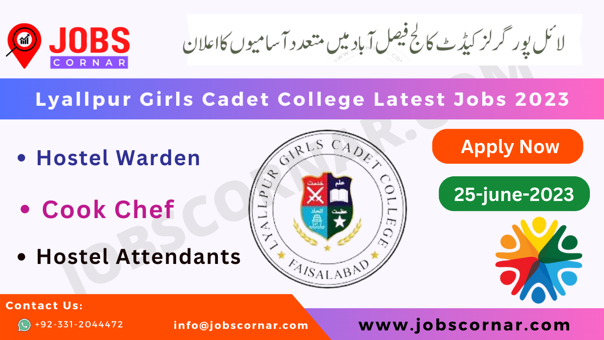 Read more about the article Lyallpur Girls Cadet College Latest Jobs 2023