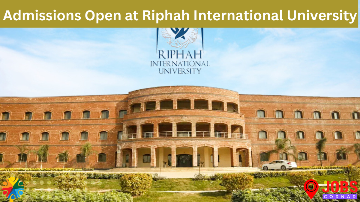 You are currently viewing Admissions Open at Riphah International University Latest