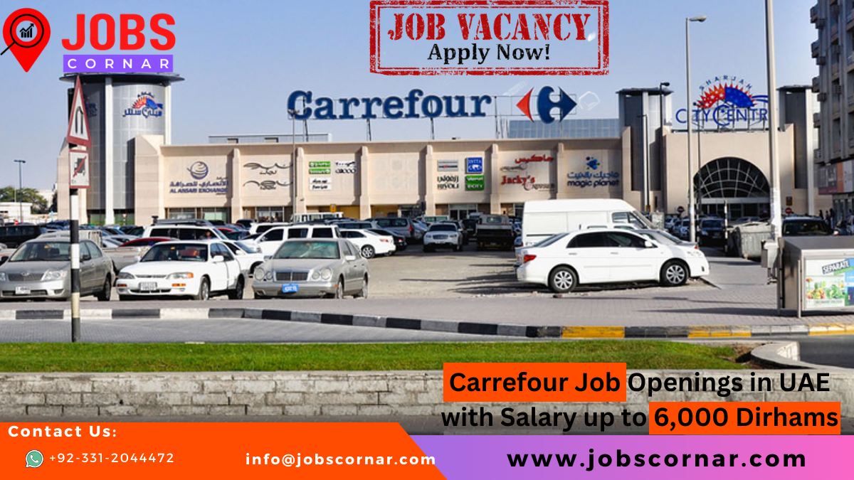 You are currently viewing Carrefour Jobs Openings in UAE Latest