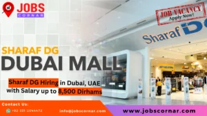 Read more about the article Sharaf DG Hiring in Dubai, UAE with a Salary of up to 8,500 Dirhams Latest
