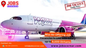 Read more about the article Wizz Air Offering Job Vacancies in UAE Latest