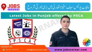 Read more about the article Latest Jobs in Punjab offered by PSCA