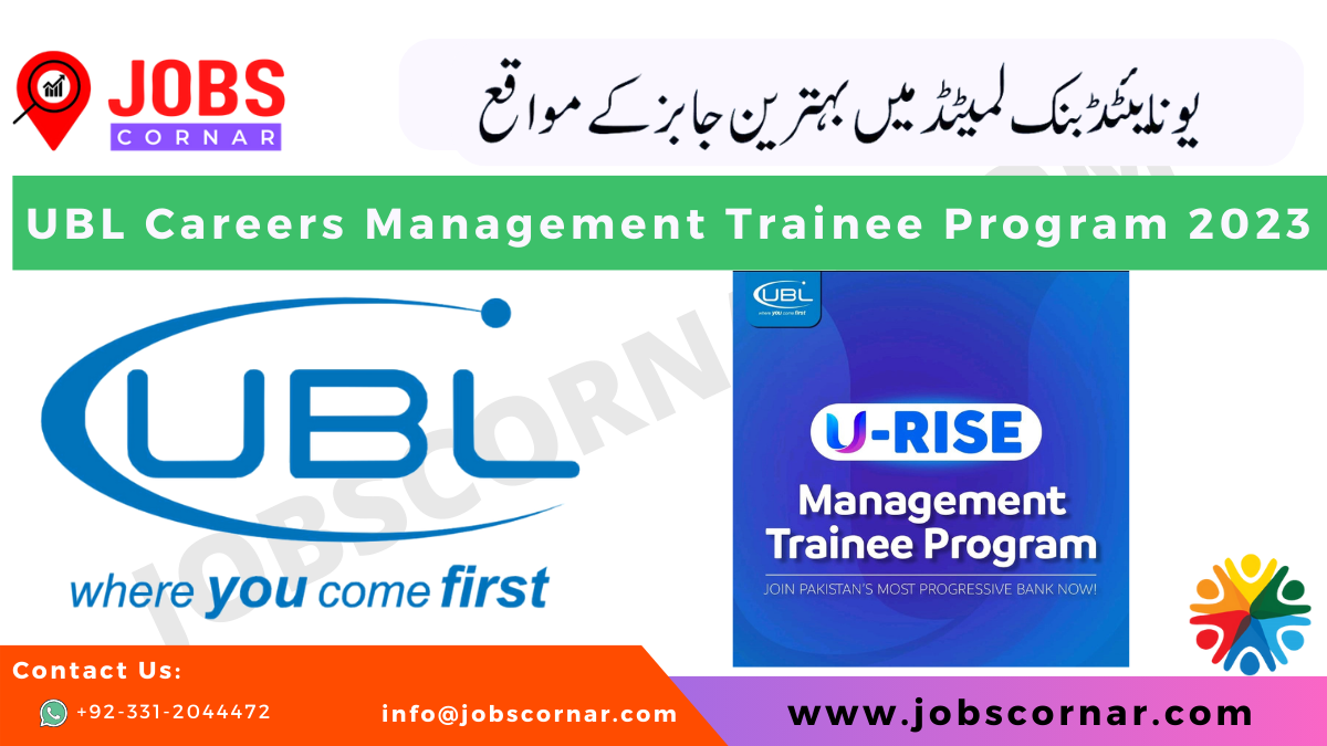 You are currently viewing UBL Careers Management Trainee Program 2023