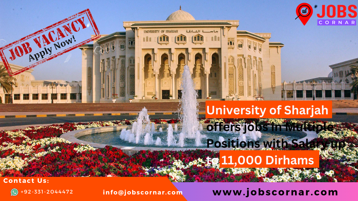 Read more about the article University of Sharjah Offering Jobs in Multiple Positions