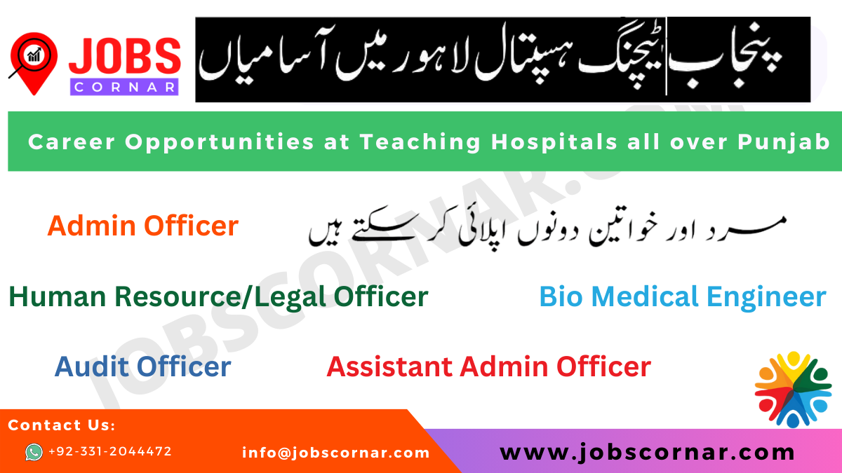 Read more about the article Career Opportunities at Teaching Hospitals all over Punjab