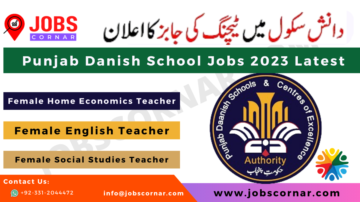 You are currently viewing Punjab Danish School Jobs 2023 Latest: Seizing Opportunities in Education
