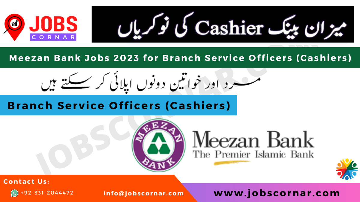 You are currently viewing Latest Meezan Bank Jobs 2023 for Branch Service Officers