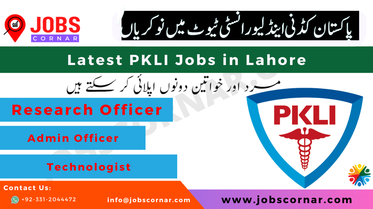 You are currently viewing Unlock Your Potential: Latest PKLI Jobs in Lahore
