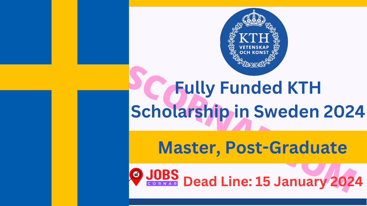 Read more about the article Study in Sweden for Free KTH Scholarships 2024