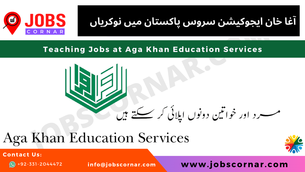 You are currently viewing Teaching Jobs at Aga Khan Education Services Latest