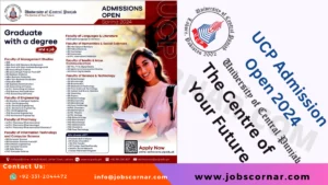 Read more about the article UCP Admission Open 2024: The Centre of Your Future