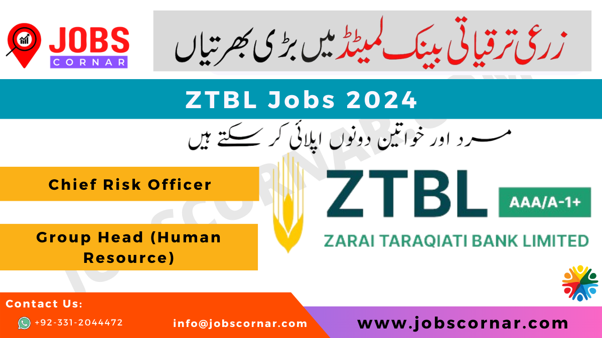 You are currently viewing ZTBL Jobs 2024 Apply Online at Head Office Islamabad Latest