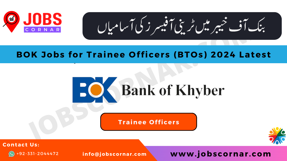 You are currently viewing BOK Jobs for Trainee Officers (BTOs) 2024 Latest